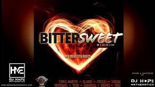 Bitter Sweet Riddim Mix (Full Album) ft. Christopher Martin, Alaine, Cecile, Voicemail, Tosh & More
