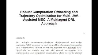 Famous Robust Computation Offloading and Trajectory Optimization for Multi UAV Assisted MEC A Multiagent DR Wealth