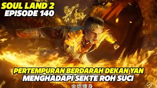 SOULLAND 2 EPISODE 140 SUB INDO TERBARU