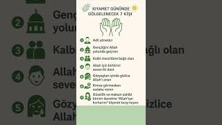 Kıyamet Gününde Gölgelenecek 7 Kişi