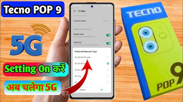 tecno pop 9 5g network settings, tecno pop 9 me 5g network kaise laye