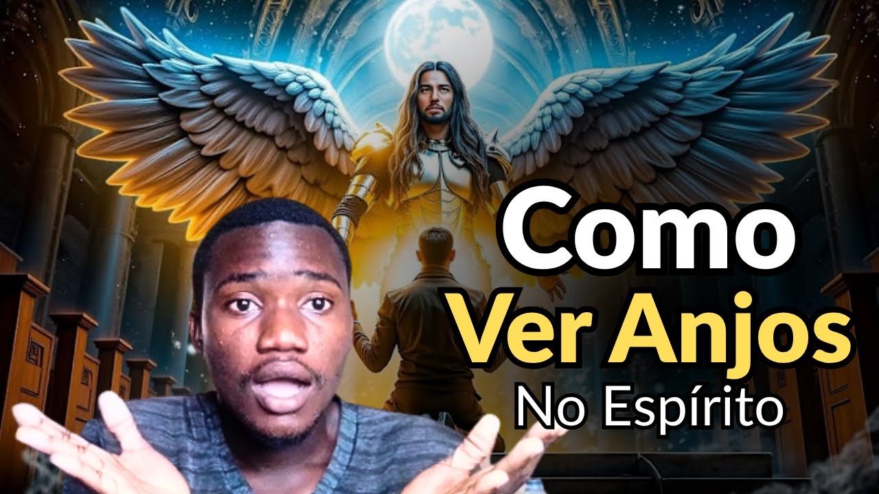 Como Ver Anjos No Reino do Espírito (Guia Profético Passo a Passo)