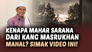 Mahar Sarana Spiritual Kang Masrukhan MAHAL? Simak Video Ini!
