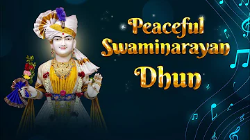 New Peaceful Swaminarayan Dhun in 4K | Non Stop Half Hour Dhun | શાંત સ્વામિનારાયણ ધૂન