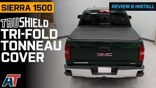 2014-2018 Sierra 1500 TruShield Low Profile Hard Tri-Fold Tonneau Cover Review Install