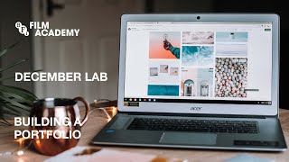 Details Building Your Portfolio | BFI Film Academy Labs December 2023 Guide