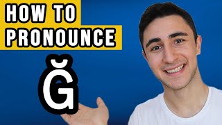 How To Pronounce Ğ - Ğ In Turkish - Is It Even Pronounced?