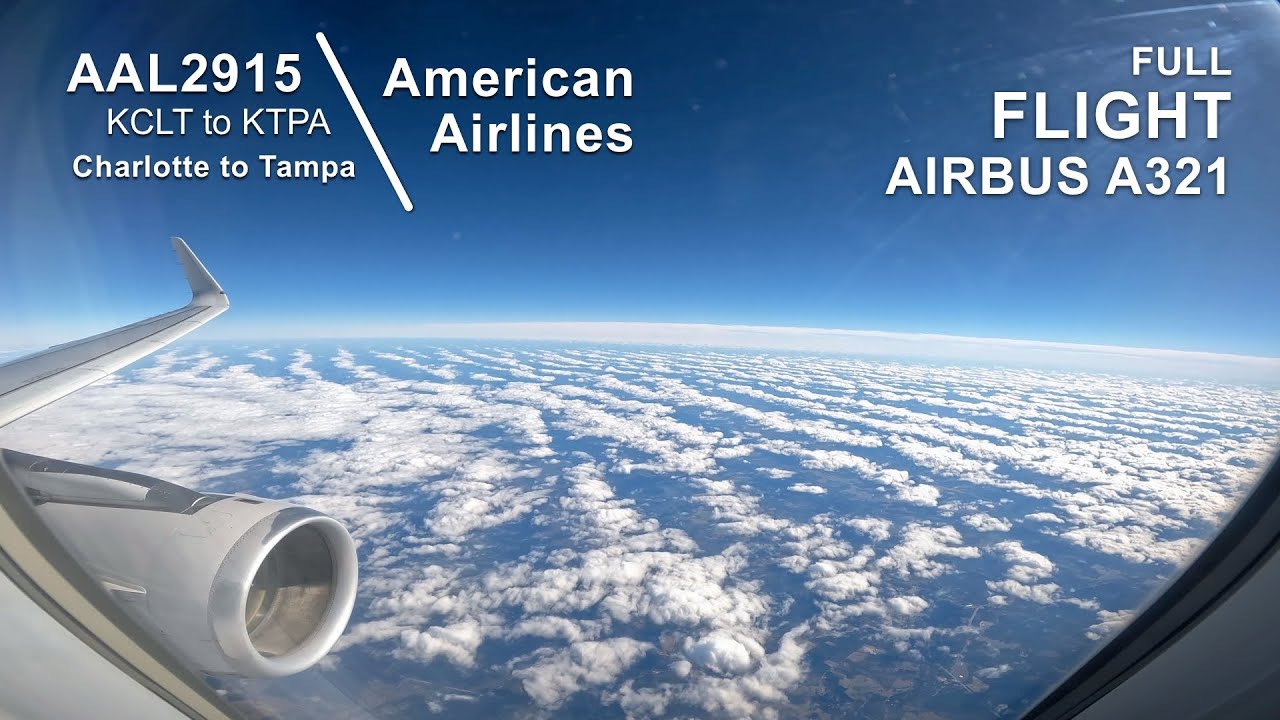 FULL FLIGHT [4K]: Charlotte to Tampa | American Airlines AAL2915 - Airbus A321 - CLT to TPA