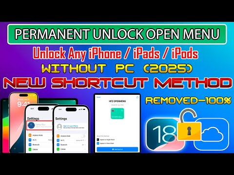 🔥new Hfz Open Menu Permanent Unlock Icloud Iphone/ipad Ios 18 Solution Iphone Forget Password 2025
