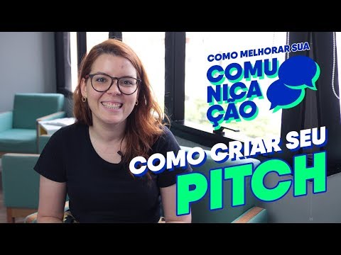 Vídeo: Como Desenvolver O Pitch Perfeito