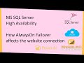 REAL WORLD DEMO of where AlwaysON connection gets established in different configurations