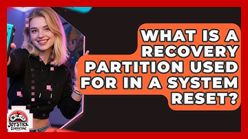 What Is A Recovery Partition Used For In A System Reset? - Joystick Generations