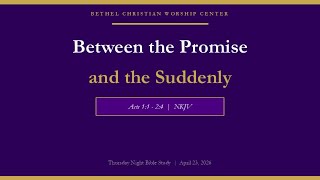 April 23, 2026 Thursday Evening Bible Study with Pastor Curtis A. Nunn Sr.