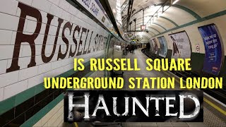 Uncovering the Ghostly Secret of Russell Square