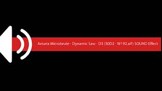 Arturia Microbrute Dynamic Saw D3 50D2 W192 aif SOUND Effect