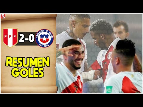 PERÚ 2 - 0 CHILE | RESUMEN y GOLES | ELIMINATORIAS QATAR 2022