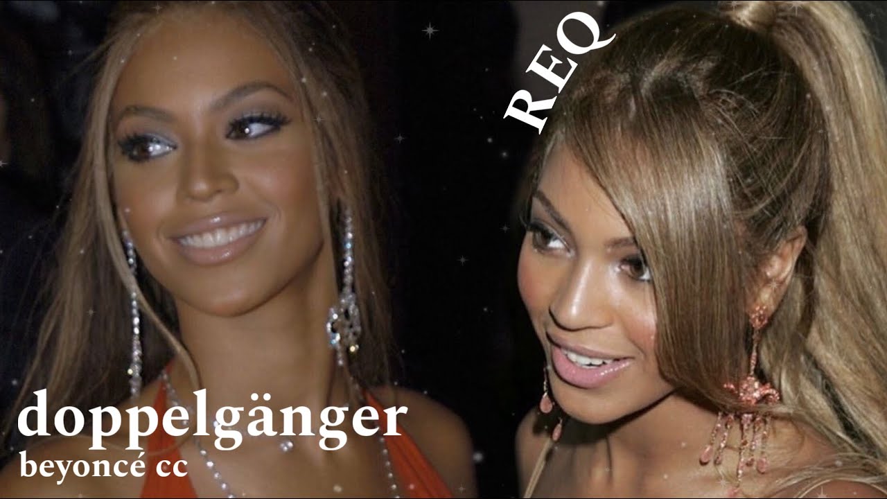 [REQ] DOPPELGÄNGER; beyoncé cc subliminal - YouTube