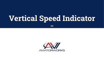 Vertical Speed Indicator (VSI) - Flight Instrument Overview & Interpretation