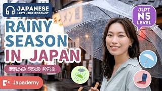 Japanese Listening for JLPT N5: What Happens During Tsuyu? Japan's Rainy Season Decoded | Ep. 3