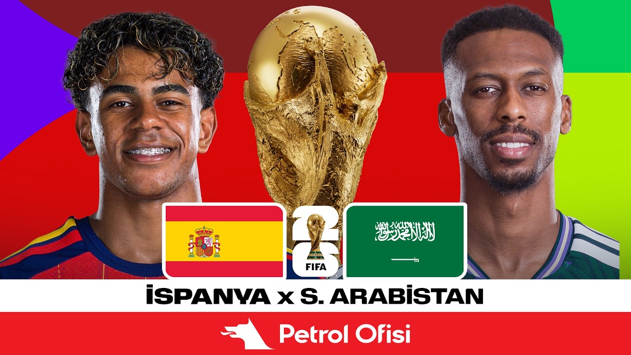 ⁣İspanya - Suudi Arabistan | 2026 Dünya Kupası H Grubu | Özet X Petrol Ofisi