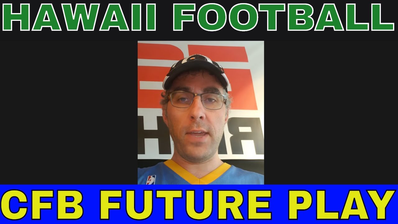 College Football Picks and Predictions | Hawaii Season Win Total | College Football Futures