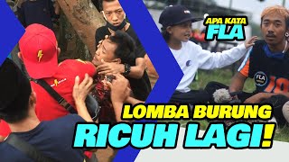LAGI VIRAL! Lomba Burung Ricuh Lagi,  APA KATA Fla Rocker Kicaumania Cilik Dan JOKI GELISAH