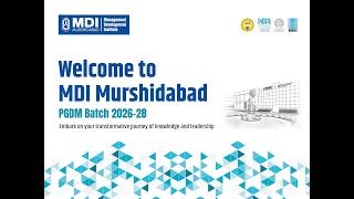 Orientation Programme 2026 | Welcoming the PGDM Batch 2026–28 | MDI Murshidabad