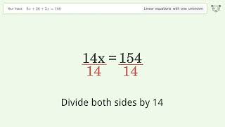 Linear equation with one unknown: Solve 9x+26+5x=180 step-by-step solution