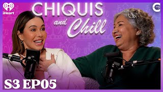 Love Lessons from Liliana Montenegro | Chiquis and Chill S3, Ep 5