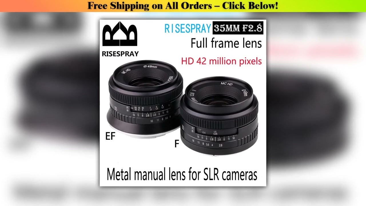 RISESPRAY 35MM F2.8 metal manual Wide angle Fixed lens HD 42 million pixels SLR lens For Canon EF