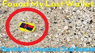 LOST MY WALLET - Found It 2 Days Later | Turned Out To Be A Fantastic Day In The End