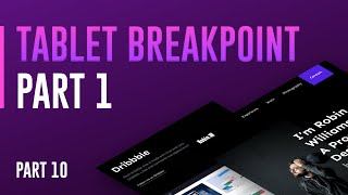 Designing a Website for Tablet Breakpoint in Figma (Part 1) - Part 10/22
