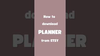 How to Download Your Digital Planner from Etsy How to Download Your Digital Planner from Etsy