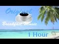 Breakfast music playlist video: Morning Music - Modern Jazz Collection 1 (For Sunday and Everyday)