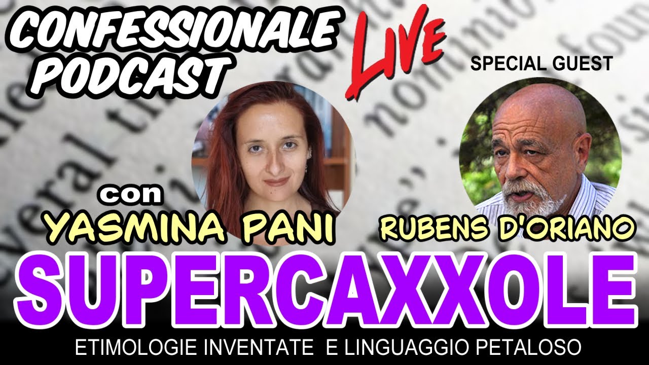 Confessionale Podcast ep.117 - Supercaxxole, con Yasmina Pani