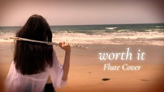 worth it - YAS ~ Flute Cover