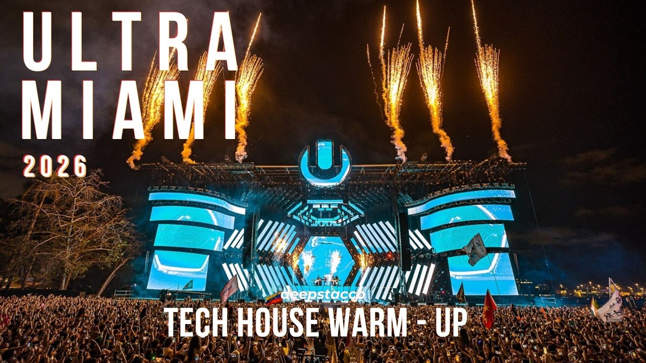 ULTRA MIAMI 2026🌴 | Tech House Warm - Up - YouTube