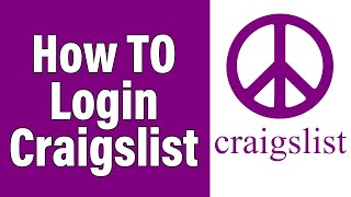 Craigslist Login 2021 | www.craigslist.org Account Login Help | Craigslist.org Sign In