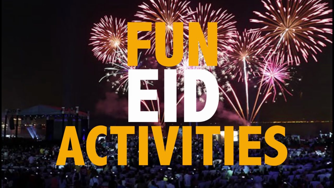 Fun & Unique Eid Activities YouTube