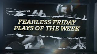 Fearless Friday Plays of the Week: Week 11
