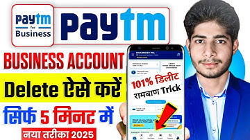 Paytm business account delete | Paytm business account deactivate kaise kare | Delete paytm business