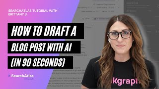 How to Draft a Blog Post with AI (In 90 Seconds) | SearchAtlas Tutorial
