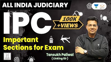 IPC: Important Sections For Exam | Judiciary Exams l Tansukh Paliwal