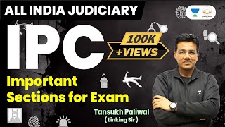 IPC: Important Sections For Exam | Judiciary Exams l Tansukh Paliwal