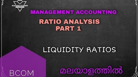 Ratio Analysis Part 1 Liquidity Ratios Malayalam Tutorial  Bcom | Management Accounting