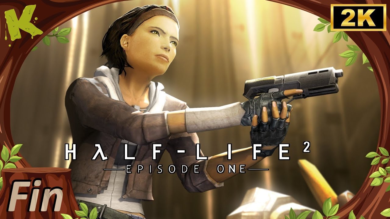 Half Life 2 Episode One FR #8-FIN La citadelle va exploser (2K) Let's play