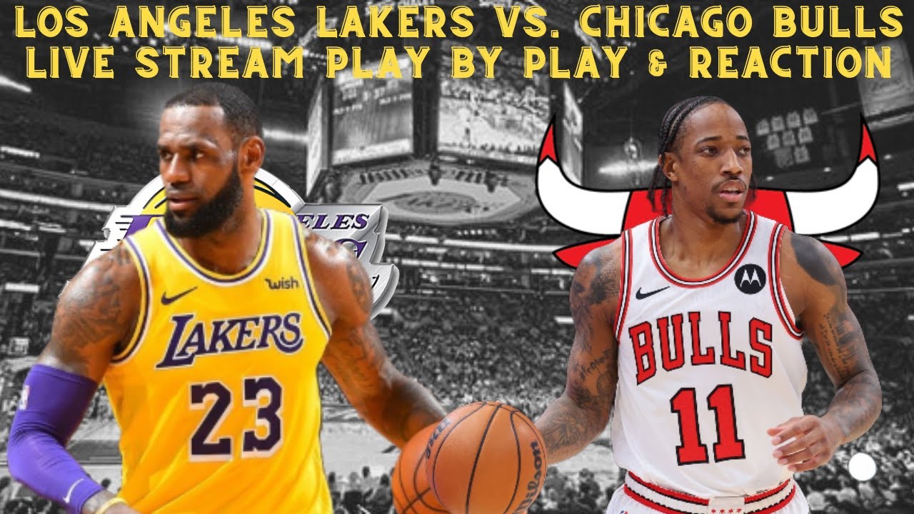 Watch Chicago Bulls vs. Los Angeles Lakers: TV channel, live ...