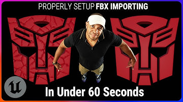 The Correct Way to Import Your FBX into Unreal Engine In Under 60 Seconds