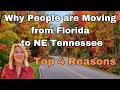 Why people are moving from florida to northeast tennessee the top 4 reasons