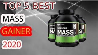 Top 5 Best Mass Gainer in 2020
